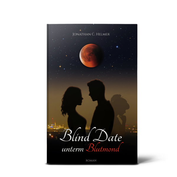 Roman "Blind Date unterm Blutmond"